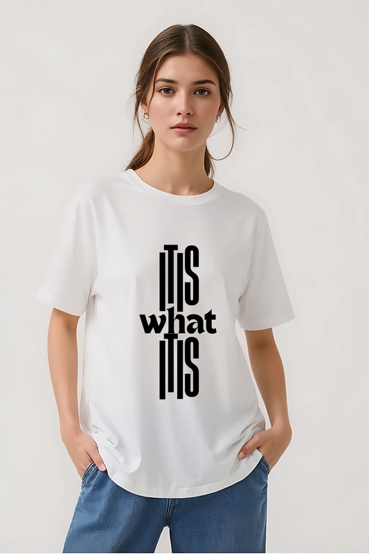 IT IS WHAT IT IS OVERSIZED TEE WHITE