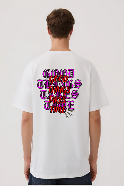 GOOD THINGS TAKES TIME OVERSIZED TEE WHITE