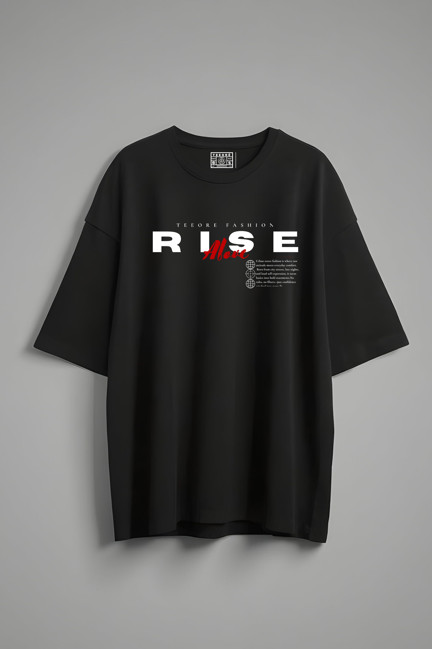 RISE ABOVE OVERSIZED T-SHIRT