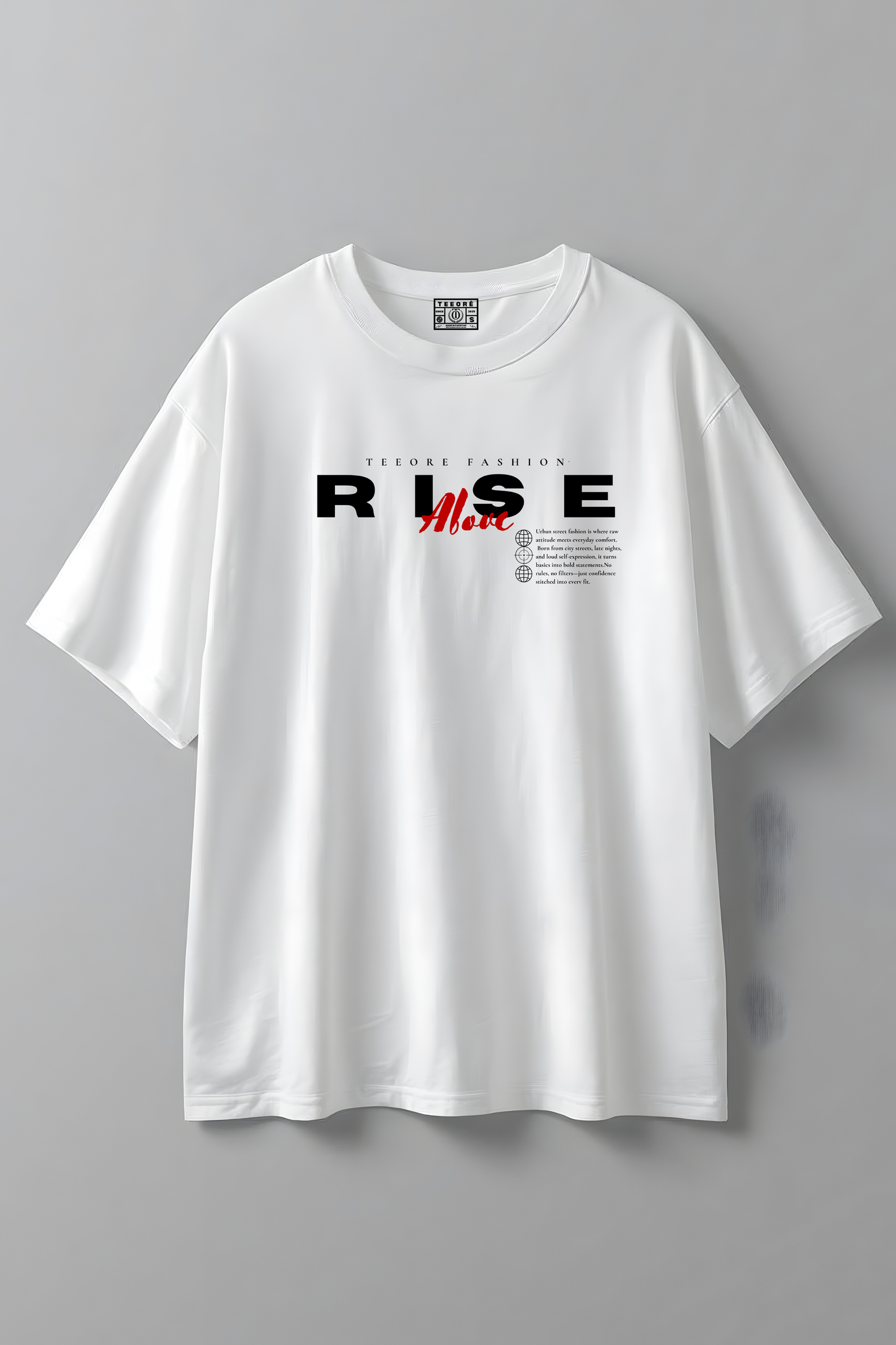 RISE ABOVE OVERSIZED T-SHIRT